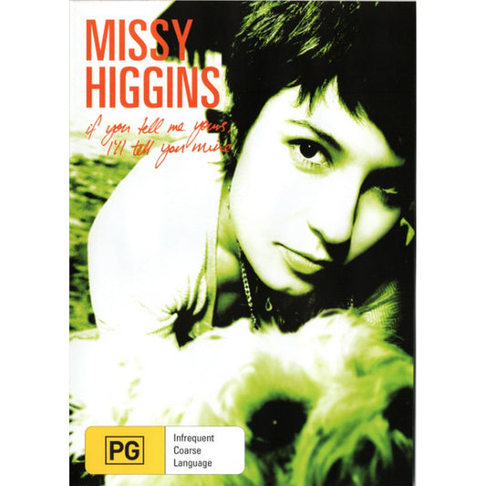 Missy Higgins: If You Tell Me Yours, I'll Tell You Mine DVD