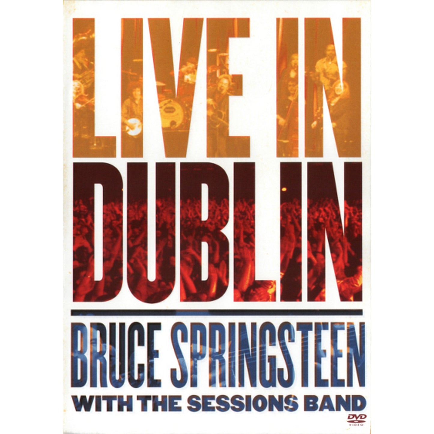 Bruce Springsteen: Live in Dublin With the Sessions Band DVD