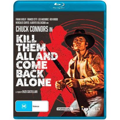 Kill Them All and Come Back Alone Blu-Ray